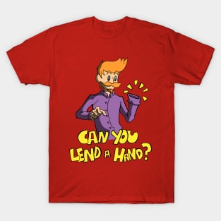 Can You Lend A Hand? T-Shirt